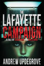 The Lafayette Campaign: A Tale of Deception and Elections