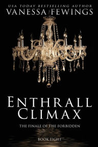 Title: Enthrall Climax: Book 8, Author: Debbie Kuhn