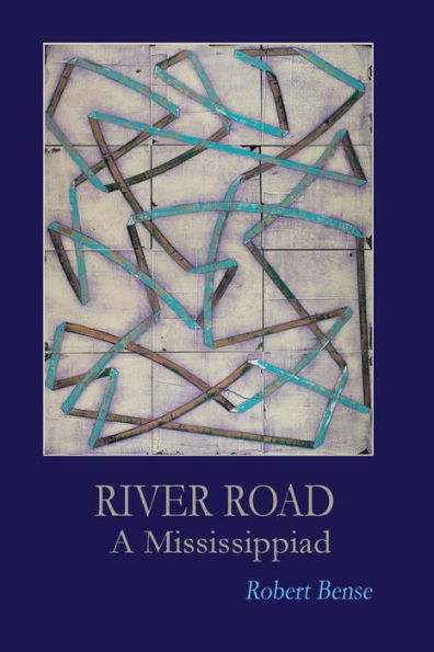River Road: A Mississippiad: