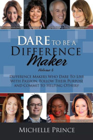 Title: Dare to Be a Difference Maker6, Author: Michelle Prince