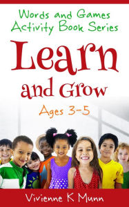 Title: Words and Games Activity Book Series: Learn and Grow, Author: Theresa A Gannon