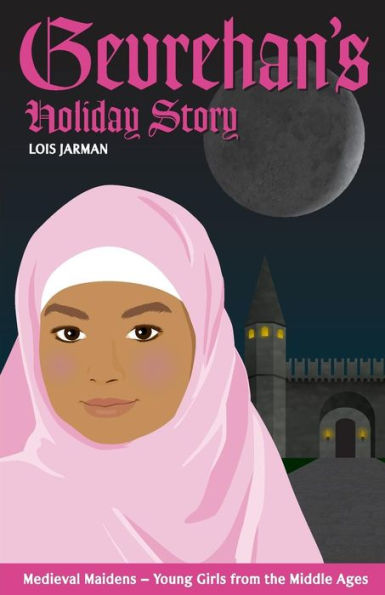 Gevrehan's Holiday Story: Daughter of Sultan Mehmed II