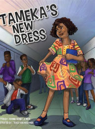 Title: Tameka's New Dress, Author: II Ronnie Sidney