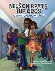 Title: Nelson Beats The Odds: Compendium One, Author: Traci Van Wagoner