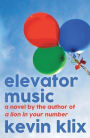 Elevator Music: A Novel