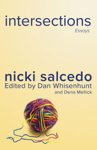 Title: Intersections, Author: Nicki Salcedo