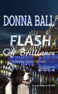 Title: Flash of Brilliance, Author: Donna Ball