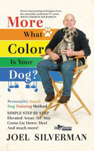 Title: More What Color is Your Dog?, Author: Joel Silverman