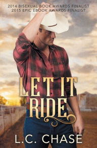 Title: Let It Ride, Author: L. C. Chase