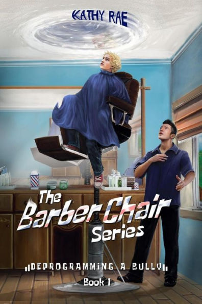 Deprogramming A Bully: The Barber Chair series