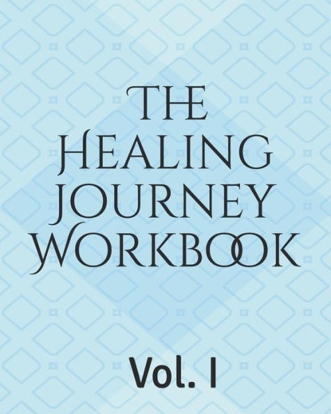 The Healing Journey Workbook