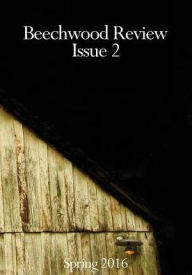 Title: Beechwood Review: Issue 2, Author: Richard J Heby