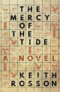 Title: The Mercy of the Tide, Author: Keith Rosson