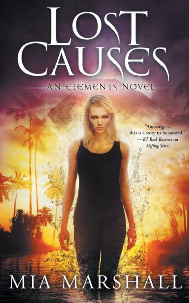 Lost Causes (Elements, Book 4)