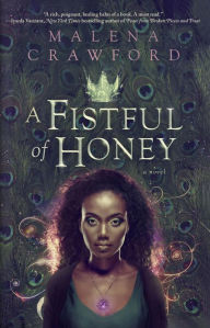 Title: A Fistful of Honey, Author: Malena Crawford