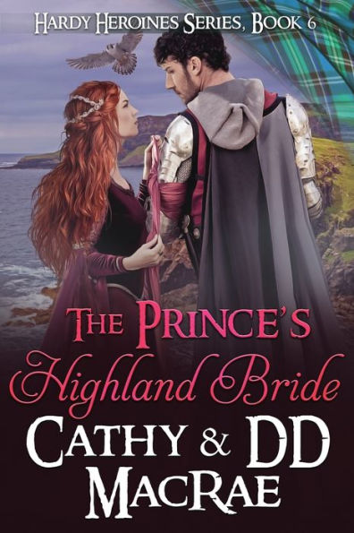 The Prince's Highland Bride: Book 6, the Hardy Heroines series