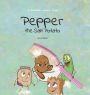 Pepper the Salt Potato