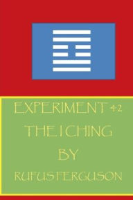 Title: I Ching, Author: Rufus Ferguson