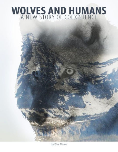 Wolves and Humans: A new story of coexistence