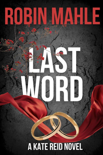 Last Word: A Kate Reid Novel