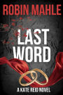 Last Word: A Kate Reid Novel