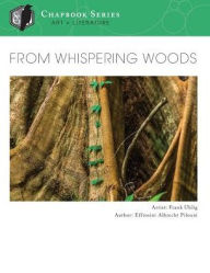 Title: From Whispering Woods, Author: Helene Grass