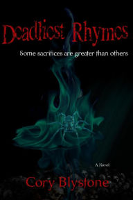 Title: Deadliest Rhymes, Author: Cory Blystone