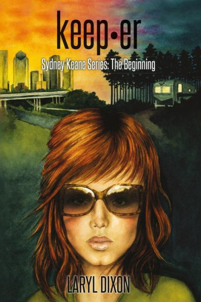 keep-er: Sydney Keane Series: The Beginning