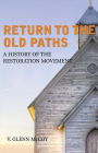 Return to the Old Paths