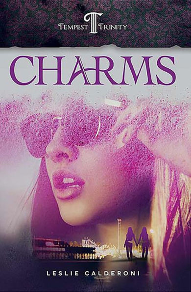 Charms: Book One of the Tempest Trinity Trilogy