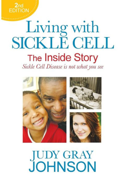 Living With Sickle Cell: The Inside Story