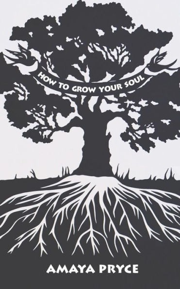 How to Grow Your Soul