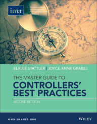 Title: The Master Guide to Controllers' Best Practices / Edition 2, Author: Elaine Stattler