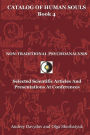 Non-Traditional Psychoanalysis: Selected Scientific Articles And Presentations At Conferences