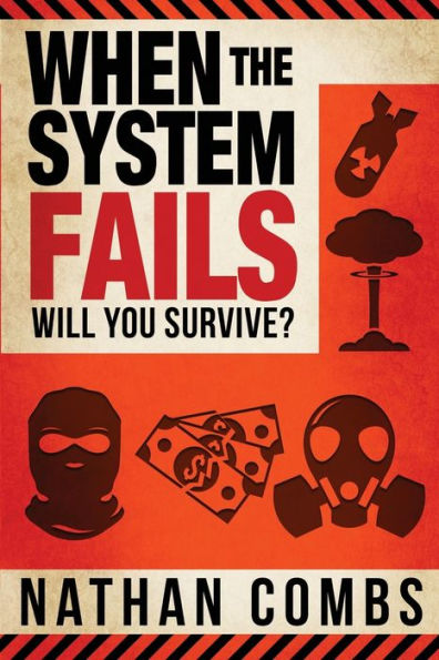 When The System Fails: Will You Survive?