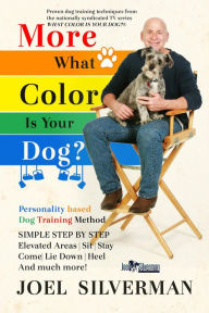 Title: More What Color is Your Dog?, Author: Joel Silverman