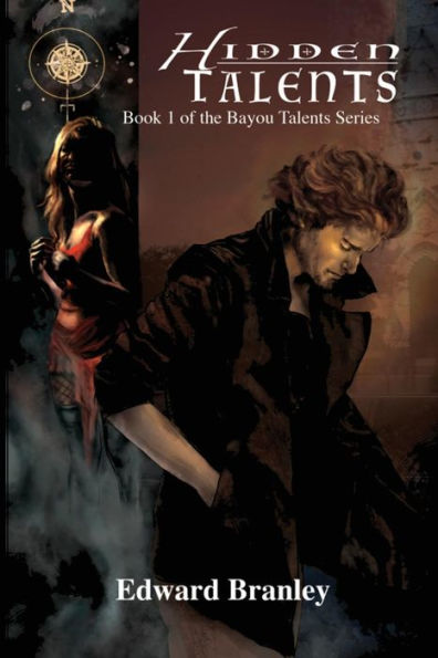 Hidden Talents: Book 1 of the Bayou Talents Series