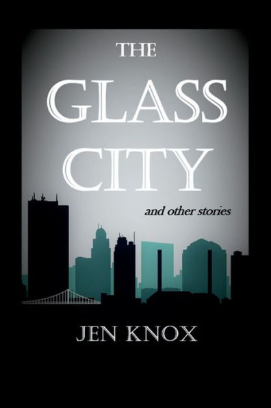 The Glass City and Other Stories