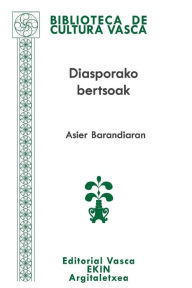 Title: Diasporako bertsoak, Author: Asier Barandiaran