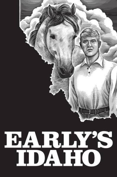 Early's Idaho: A Five-Generation Diary