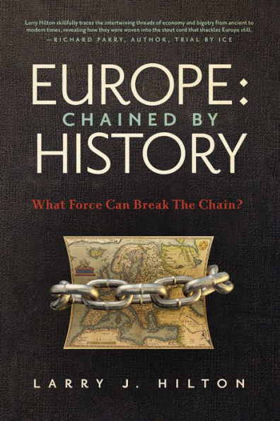 Europe: Chained By History