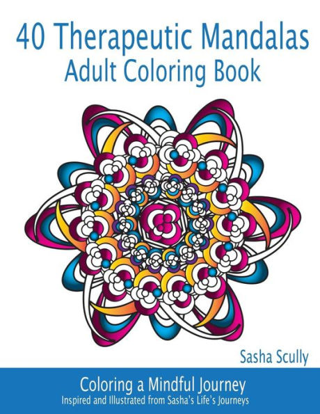 40 Therapeutic Mandalas: Adult Coloring Book