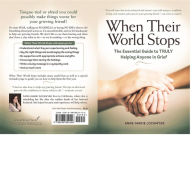 Title: When Their World Stops: The Essential Guide to Truly Helping Anyone in Grief, Author: Mix-Destroyer