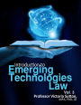 Emerging Technologies Law: Vol. 3