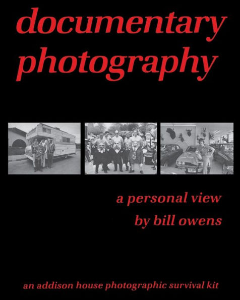 documentary photography: a personal view