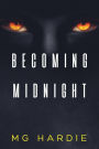 Becoming Midnight Rise Of The Black Vampires By Mg Hardie Paperback Barnes Noble