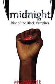 Title: Midnight: Rise of the Black Vampires, Author: Mg Hardie