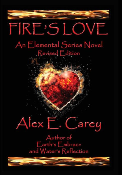 Fire's Love: Revised Edition