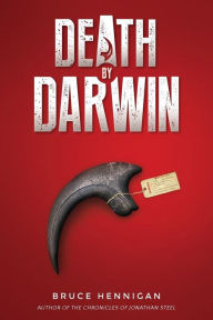 Title: Death By Darwin, Author: Bruce Hennigan