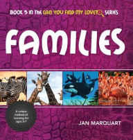 Title: Families: Book 5 in the Can You find My Love? Series, Author: Jan Marquart